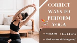 Read more about the article Correct ways to perform Yoga