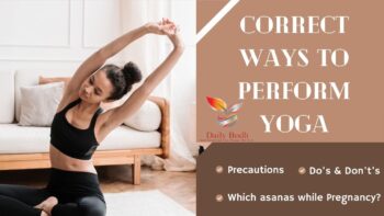 You are currently viewing Correct ways to perform Yoga