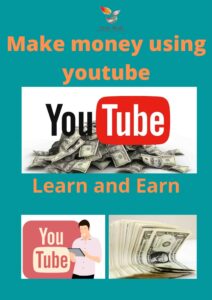 Read more about the article How to make money using YouTube? 4 Facts