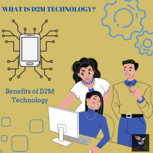 Read more about the article D2M Technology