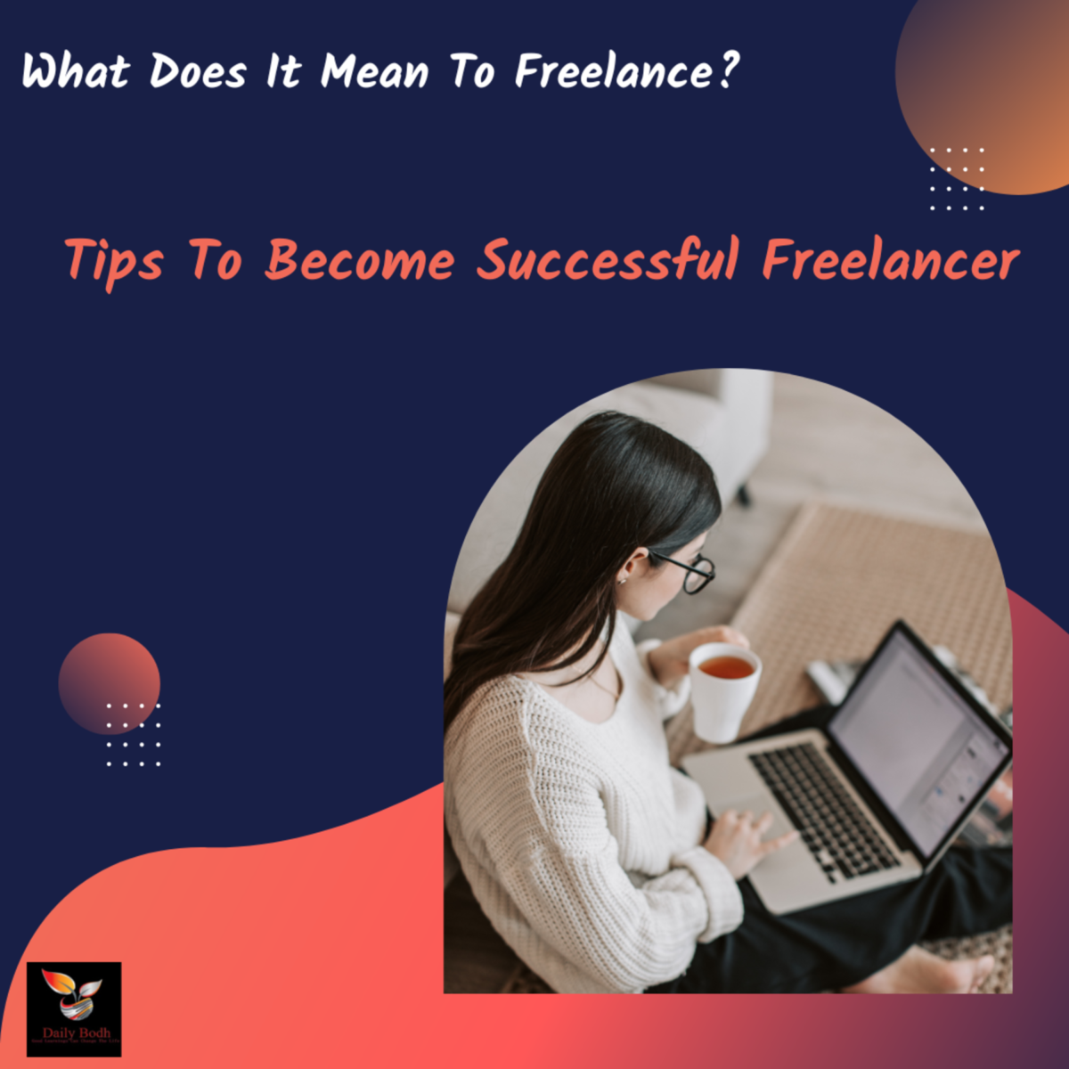 You are currently viewing Freelancer – 8 Ways To Become Successful