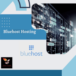 Read more about the article Bluehost Hosting – Full Information