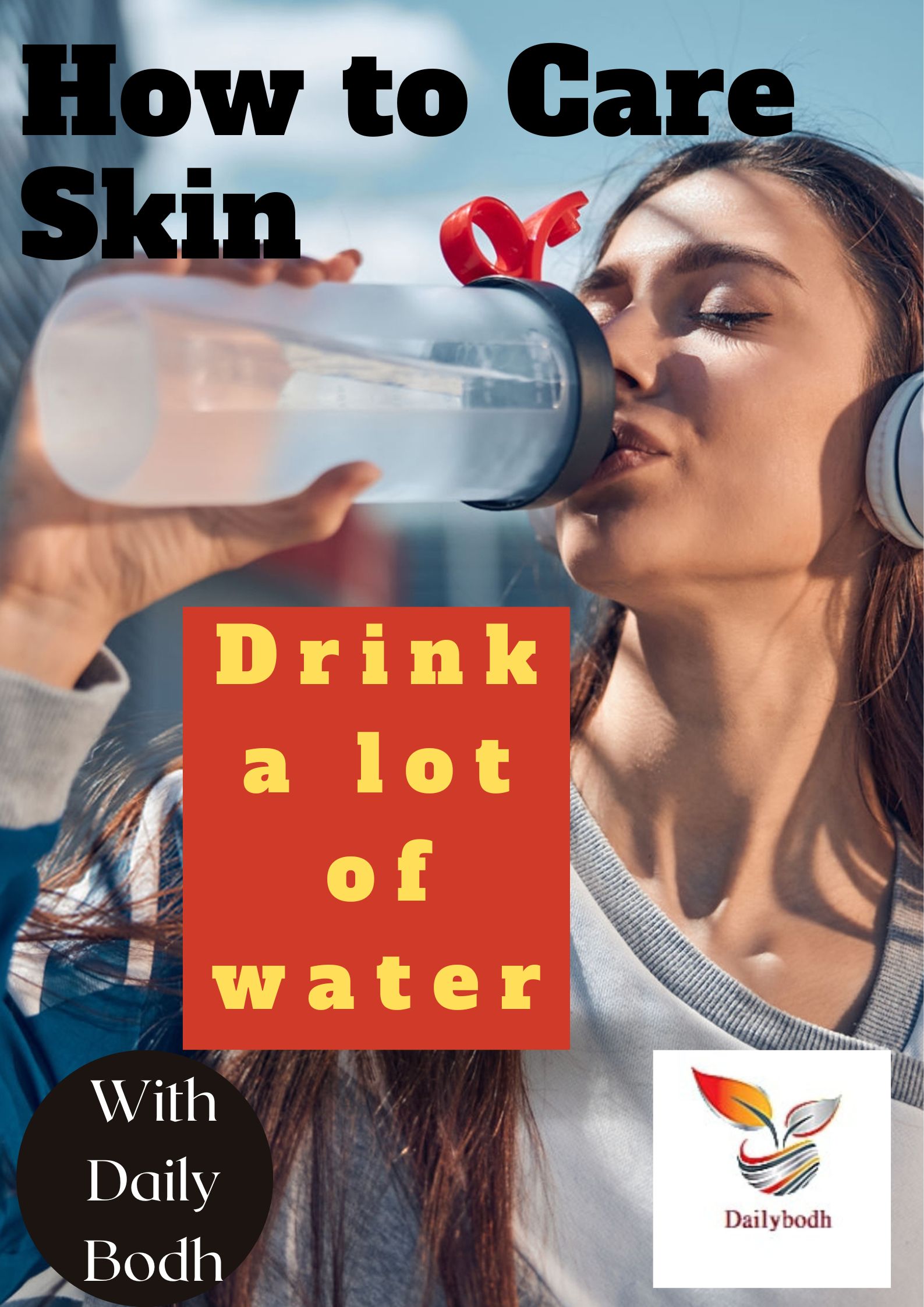 Drink a lot of water (How to Care Skin)
