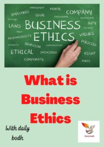 Read more about the article What is Business Ethics 5 steps