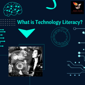 Read more about the article Technology Literacy – Full Information