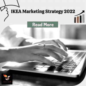 Read more about the article IKEA Marketing Strategy 2022